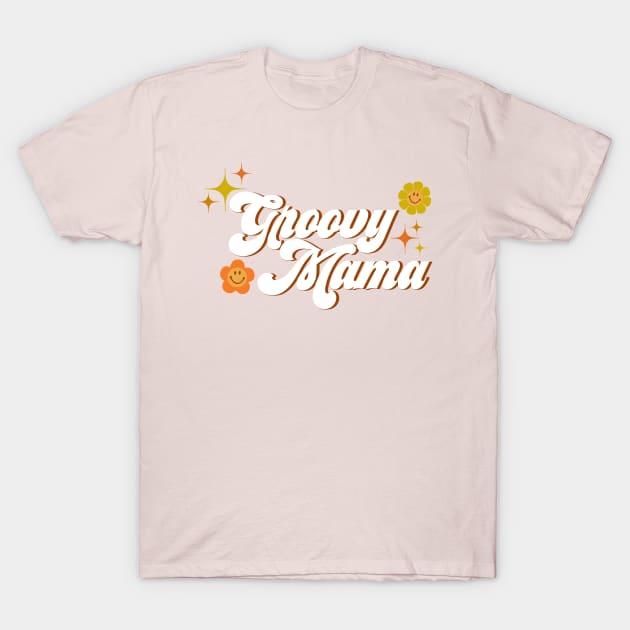 Groovy Mama T-Shirt by Deardarling